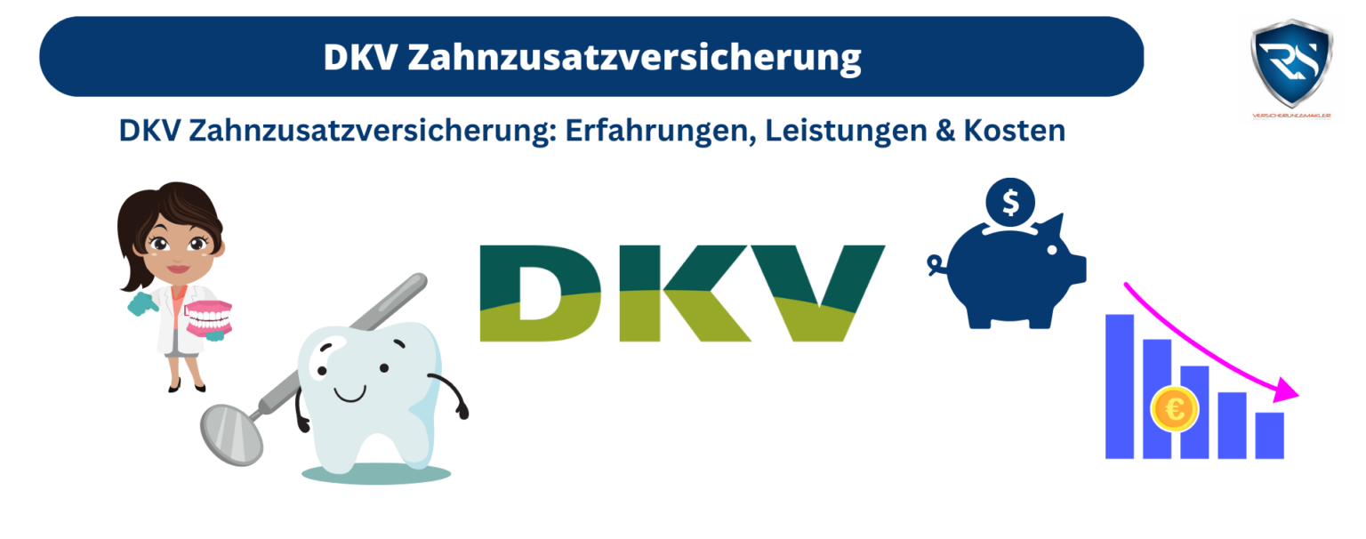 DKV Zahnzusatzversicherung Erfahrungen, Leistungen & Kosten