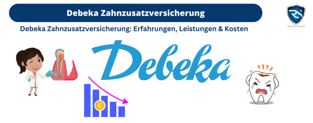 Debeka Zahnzusatzversicherung im Vergleich